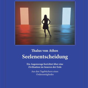 Thalos von Athos – Band 8 – SEELENENTSCHEIDUNG